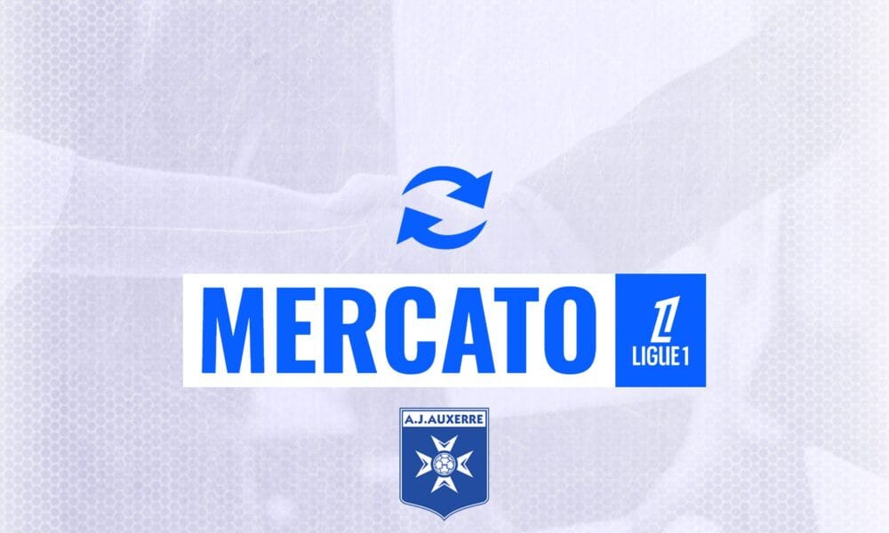 MERCATO-AJ-AUXERRE-1000x600.jpg