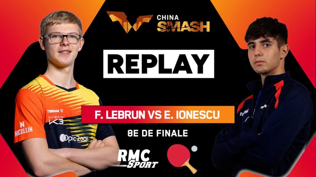 Replay-Felix-Lebrun-affronte-Ionescu-tombeur-de-son-frere-WTT-China-Smash-2147972.jpg