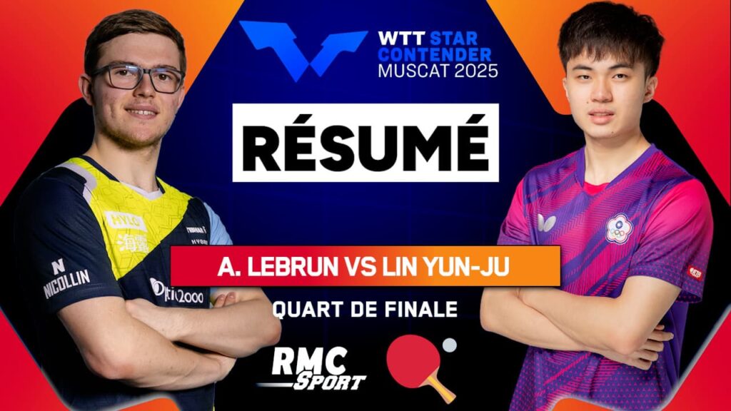 Resume-Alexis-Lebrun-a-t-il-reussi-a-battre-sa-bete-noir-Lin-Yun-Ju-WTT-Star-Contender-Muscat-218709.jpeg
